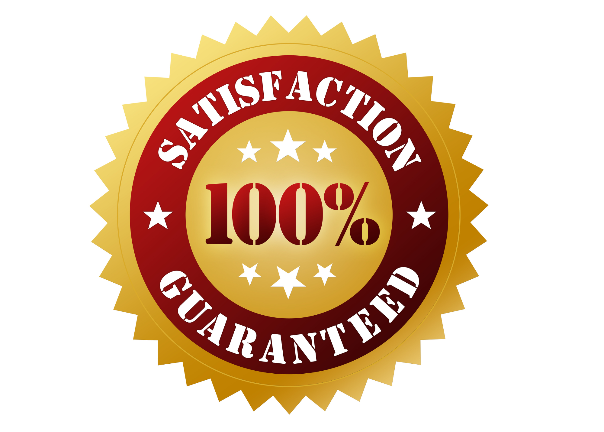 Satisfaction Guaranteed Satisfaction Guaranteed